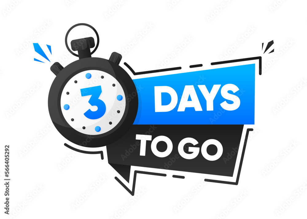 3 Days To Go. Countdown emblem with the number of remaining days. Timer with ribbon. Promotion concept. Vector illustration. 3 Days To Go. Countdown emblem with the number of remaining days. Timer with ribbon. Promotion concept. Vector illustration.