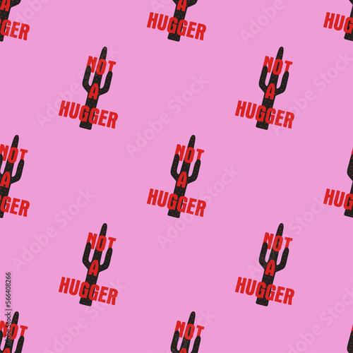 Valentine's day sarcastic pattern with fun quote - not a hugger. Seamless background. Sarcasm valentine wallpaper. Stock vector
