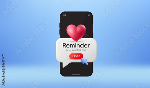 Phone love message on screen. New notice on the smartphone. Dating alert notification. Important event push message. Calendar love reminder notification speech bubble. Click on the button. Vector