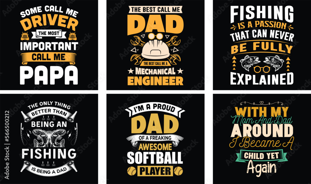 Father's Day T-shirt Design Bundle. Day t-shirt design vector. T-shirt Design Vector. Father's Day Vector Graphics	