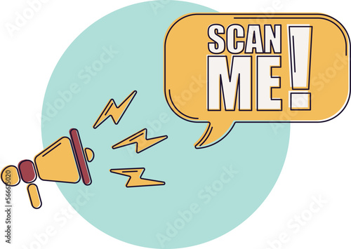 Speech bubble with megaphone, message, text scan me. Megaphone announcement with trendy color shapes. Scan me text.