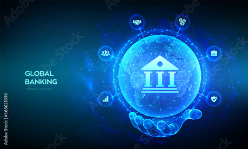 Banking. Finance and banking networking. Business global internet connection. Financial technology. Digital marketing. World map point line composition. Earth planet globe in wireframe hand. Vector.