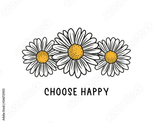 Decorative  chooese happy slogan with cute daisy flower illustration, vector design for fashion, poster and card prints
