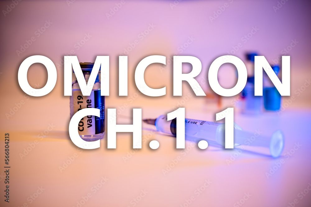 Background of OMICRON CH.1.1 and syringe vaccine,Medical health concept