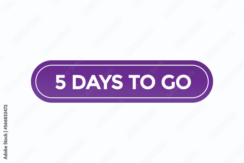 5 days to go warranty button vectors.sign label speech bubble 5 days to go
5 days to go warranty button vectors.sign label speech bubble 5 days to go