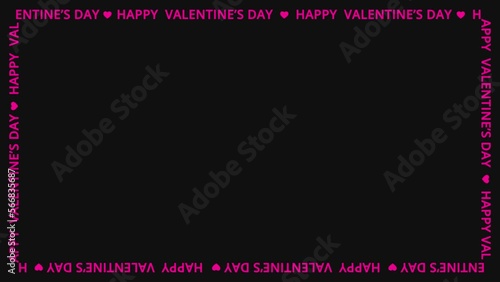 Happy Valentine's day text seamless looped moving border on the black background motion graphic animation.