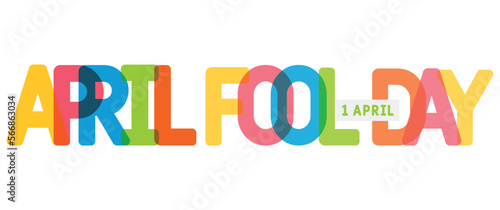 Text APRIL FOOLS DAY on white background