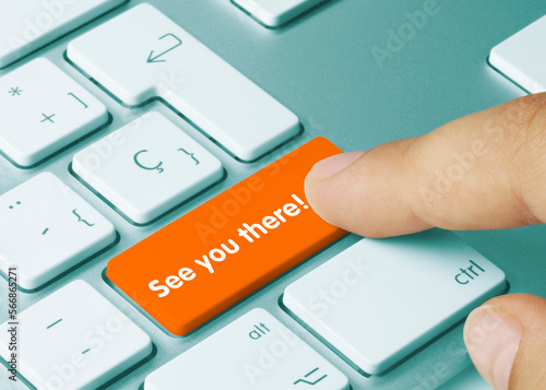 Tableau sur toile See you there! - Inscription on Blue Keyboard Key.