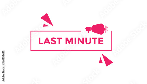 Last minute button web banner templates. Vector Illustration
