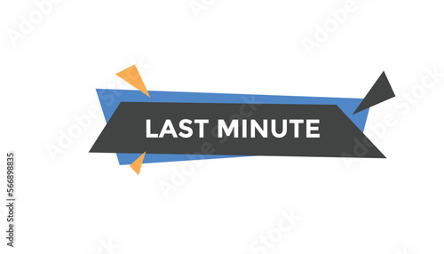 Last minute button web banner templates. Vector Illustration
