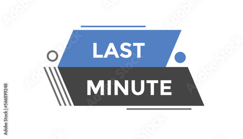 Last minute button web banner templates. Vector Illustration
