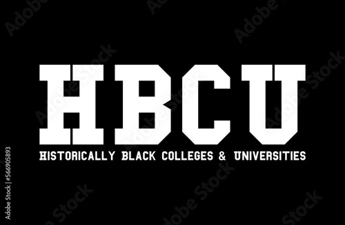 Historically Black Colleges & Universities HBCU Graduates