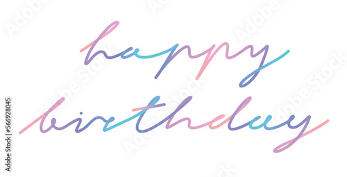 Happy Birthay. Handwritten Birthday Vector Illustration with Colorful Wishes Isolated on a White Background. Simple Rainbow Colors Minimalist Birthday Wishes ideal for Card, Banner, Party Decoration. photo