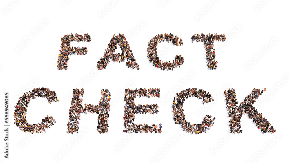Concept conceptual community of people forming the worsd FACT CHECK. 3d illustration metaphor for research, evidence, reliable, truth, correct information, sincere commmunication, trustworthy sources Concept conceptual community of people forming the worsd FACT CHECK. 3d illustration metaphor for research, evidence, reliable, truth, correct information, sincere commmunication, trustworthy sources