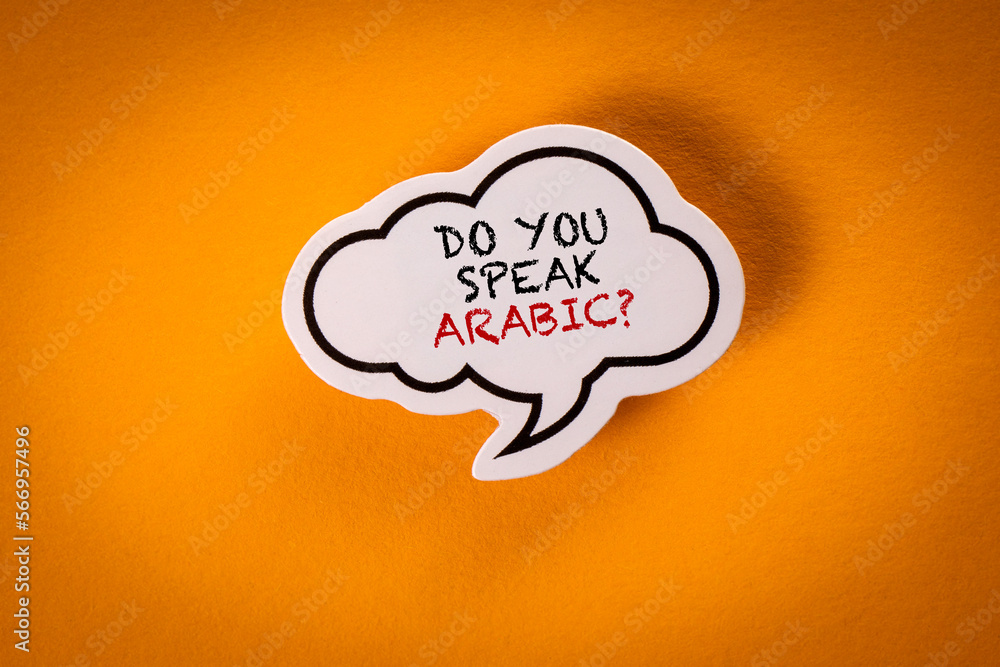 Do You Speak Arabic? Speech bubble with text on yellow background Do You Speak Arabic? Speech bubble with text on yellow background