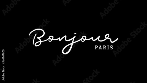Bonjour Paris Lettering Animation. hand lettered in white, black background, Great for social media background. good way to start your video. photo