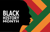 Black History Month. African American History. Celebrated annual in February in United States and Canada. Poster, card, banner, background. 