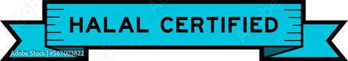 Ribbon label banner with word halal certified in blue color on white background