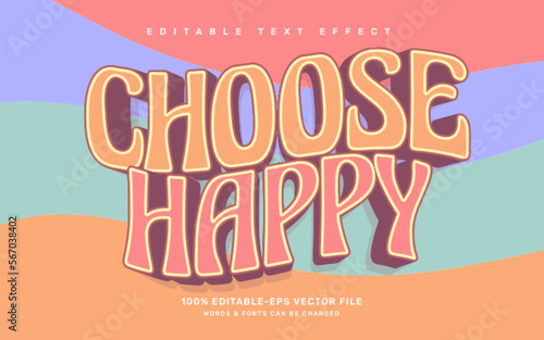 Groovy choose happy quote editable text effect template