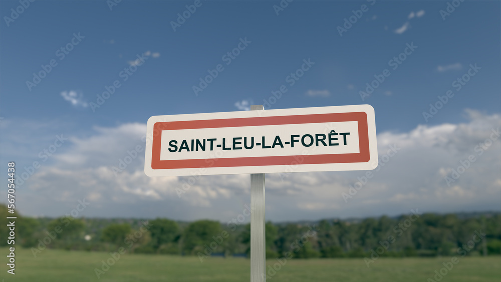 City sign of Saint-Leu-la-Forêt. Entrance of the municipality of Saint Leu la Forêt