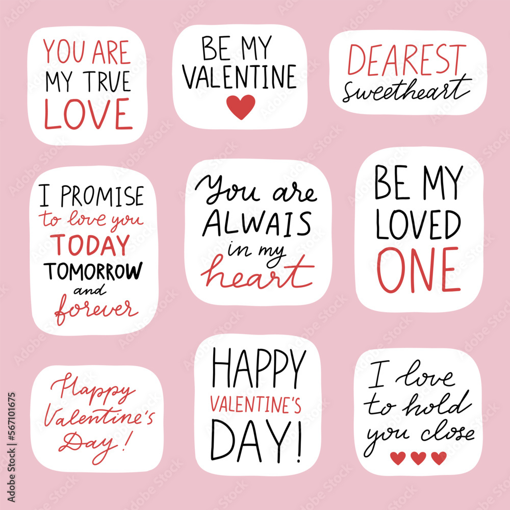 Romantic stickers set. Cute love badges, lettering, doodle quotes, stickers. vector. Valentine's Day quotes. Be my Valentine, dearest sweetheart etc. Vector illustration