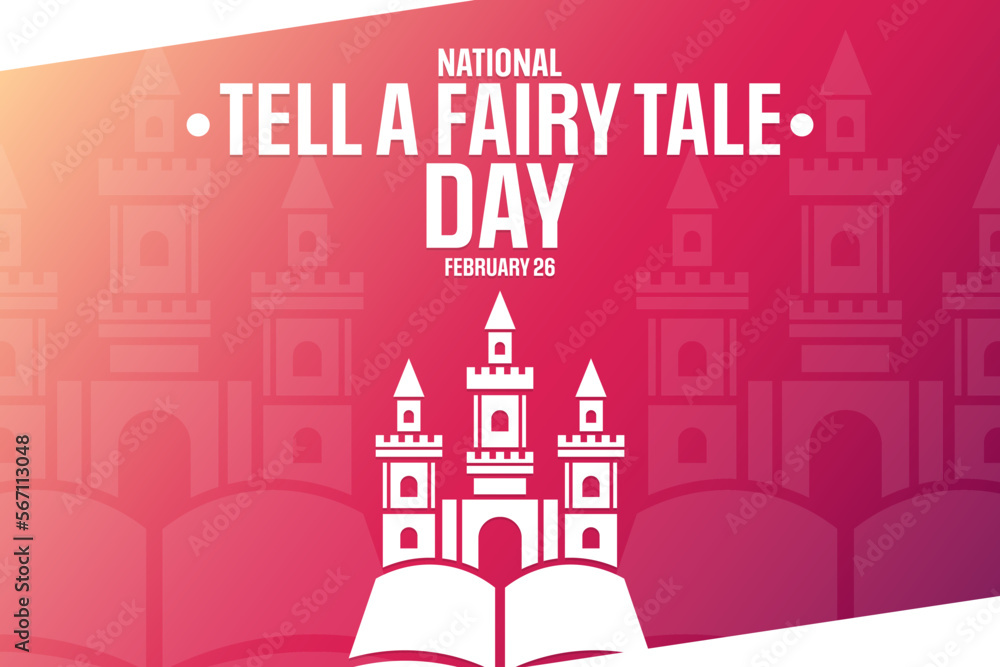 Obraz premium National Tell A Fairy Tale Day. February 26. Vector illustration. Holiday poster.