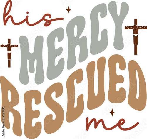 his mercy rescued me retro craft design.