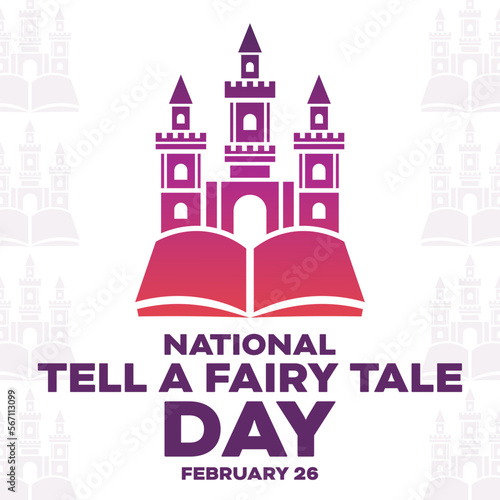 National Tell A Fairy Tale Day. February 26. Vector illustration. Holiday poster.
