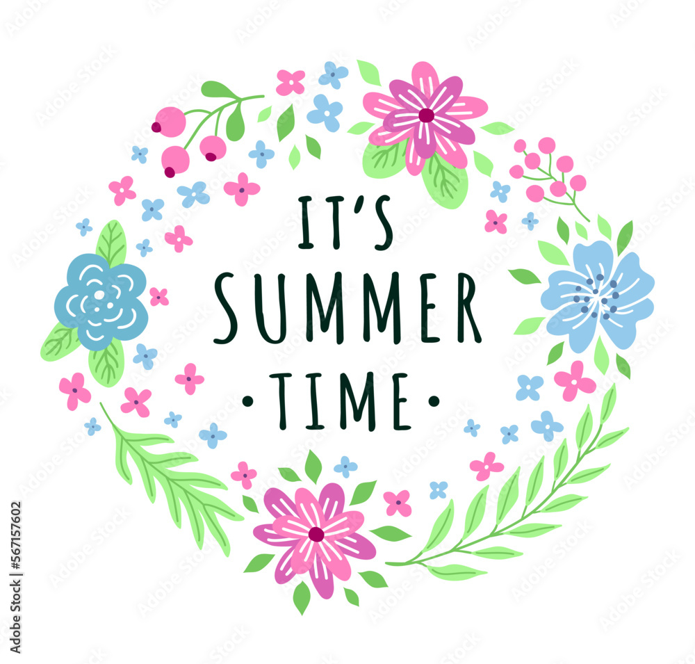 It's summer time phrase on the square card. Floral colourful ornamental banner with flowers, leaves, branches pattern. Brochure design shades of pink, blue and green. EPS 10 vector illustration.