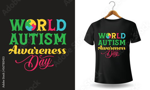 autism day t-shirt design typography slogan world autism awareness day with vintage  Vector design.