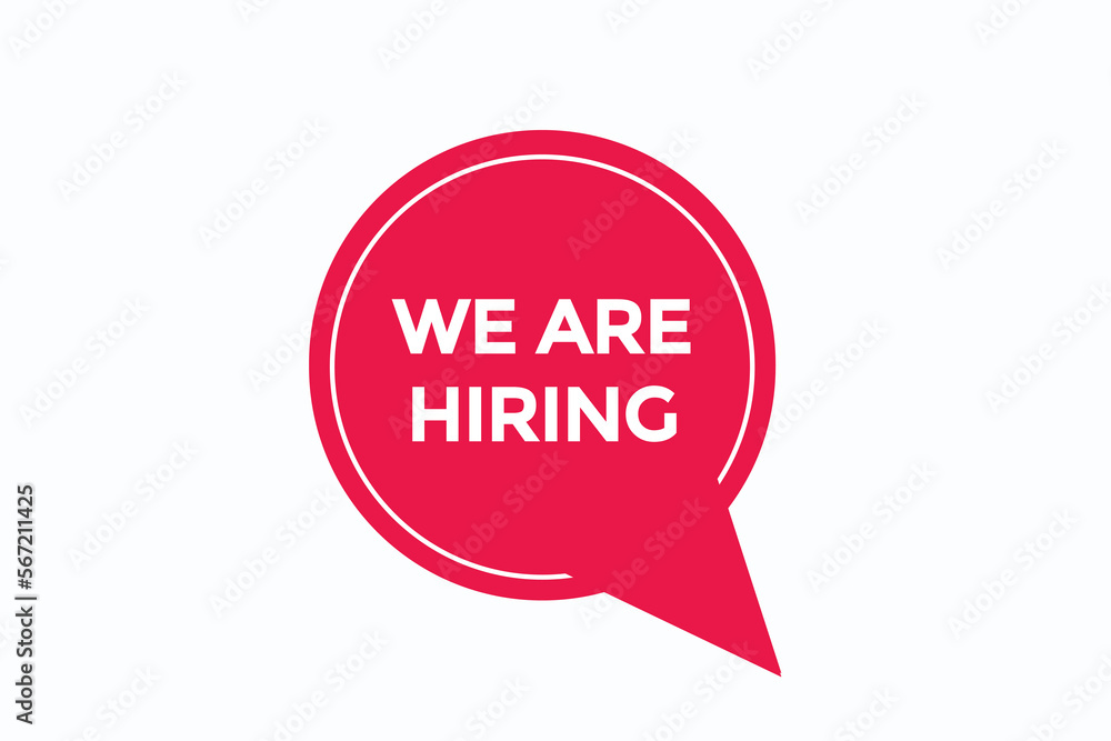 we are hiring button vectors.sign label speech bubble we are hiring
we are hiring button vectors.sign label speech bubble we are hiring