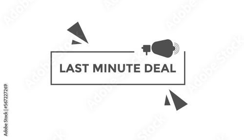 Last minute deal  button web banner templates. Vector Illustration