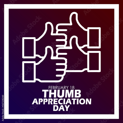 Multiple thumbs up Icon with bold text in a frame on gradient background to commemorate Thumb Appreciation Day on February 18