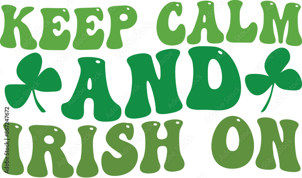 Keep calm and irish on Keep calm and irish on