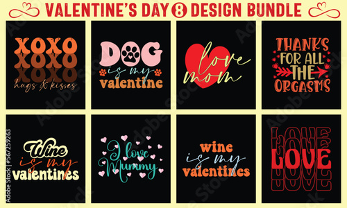 Valentines day svg t shirt bundle, a set of valentine t-shirt designs. Valentine’s day Typography t shirt, Vector, illustration 