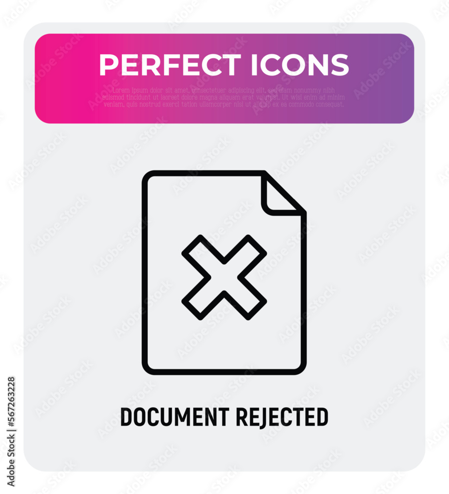Obraz premium Document rejected: sheet with cross mark. Thin line icon. Modern vector illustration.