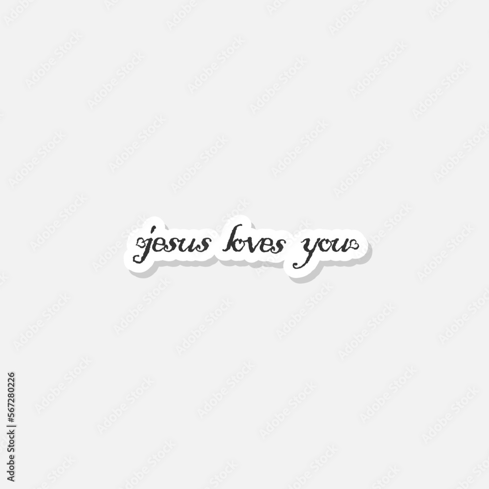  Jesus loves you Lettering sticker isolated on gray background
