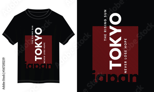 tokyo typography t shirt design, motivational typography t shirt design, inspirational quotes t-shirt design, vector quotes lettering t shirt design for print