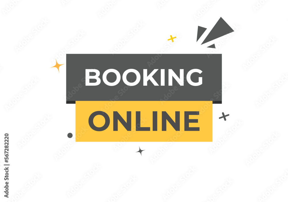 booking online Button. web template, Speech Bubble, Banner Label booking online.  sign icon Vector illustration
