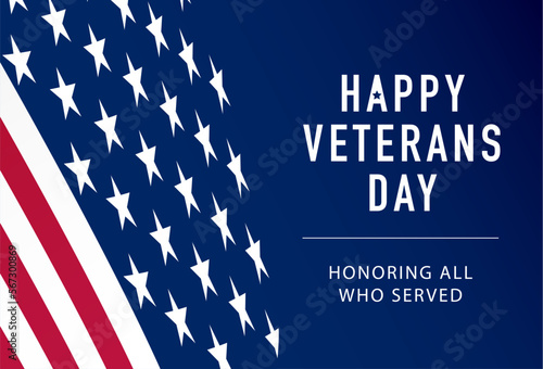 Greeting card for Happy Veterans Day. Honoring all who served. American flag. Vietnam Veterans Day in USA. Vector