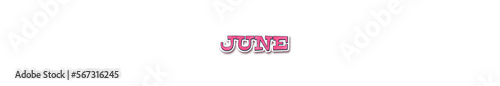 JUNE Sticker typography banner with transparent background