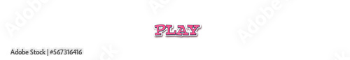 PLAY Sticker typography banner with transparent background