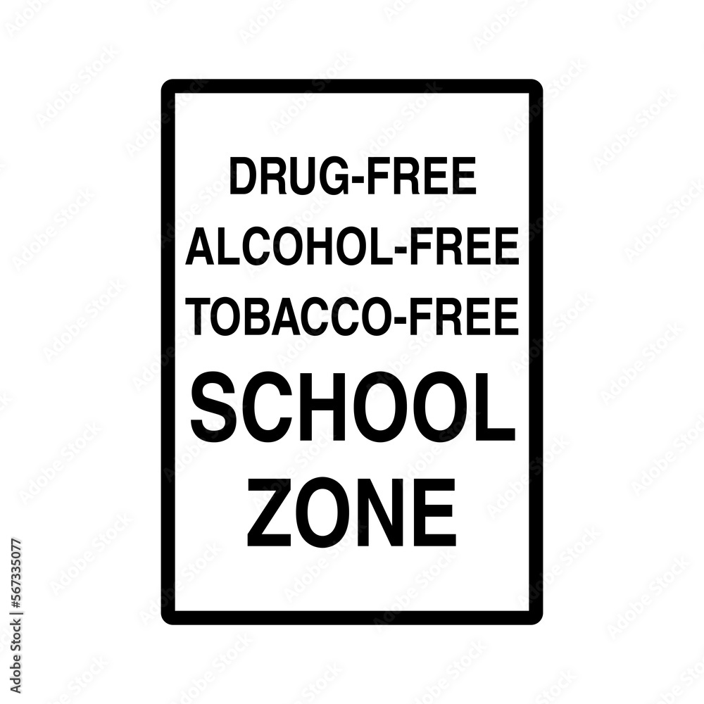 Drug Alcohol-Free School Zone Symbol Sign on Transparent Background Drug Alcohol-Free School Zone Symbol Sign on Transparent Background