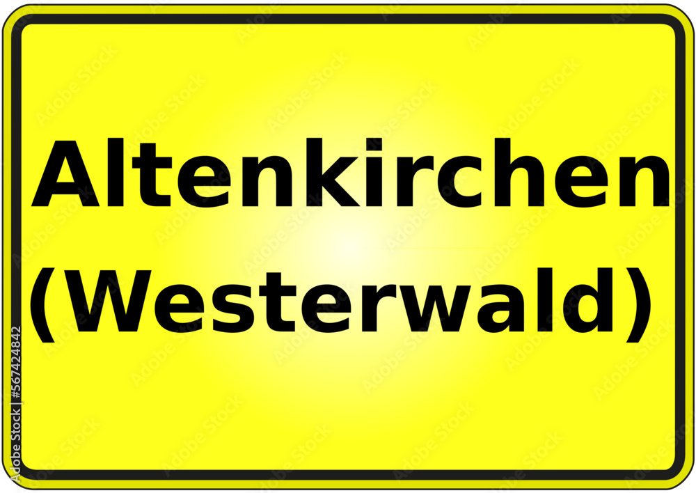 Stadteingangsschild Deutschland Stadt Altenkirchen (Westerwald) Stadteingangsschild Deutschland Stadt Altenkirchen (Westerwald)