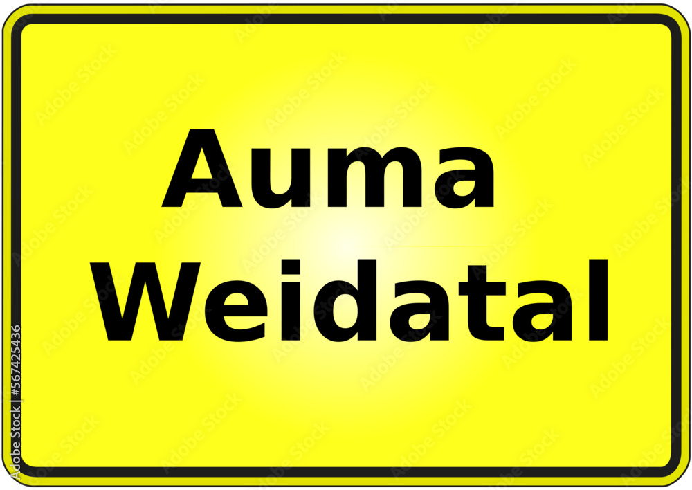 Stadteingangsschild Deutschland Stadt Auma-Weidatal Stadteingangsschild Deutschland Stadt Auma-Weidatal