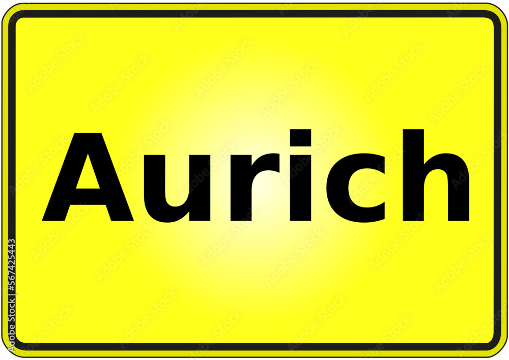 Stadteingangsschild Deutschland Stadt Aurich Stadteingangsschild Deutschland Stadt Aurich