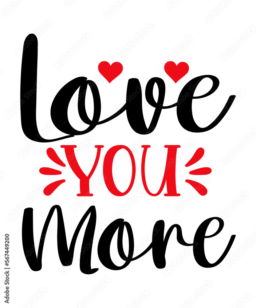 Love You More SVG Cut File Love You More SVG Cut File