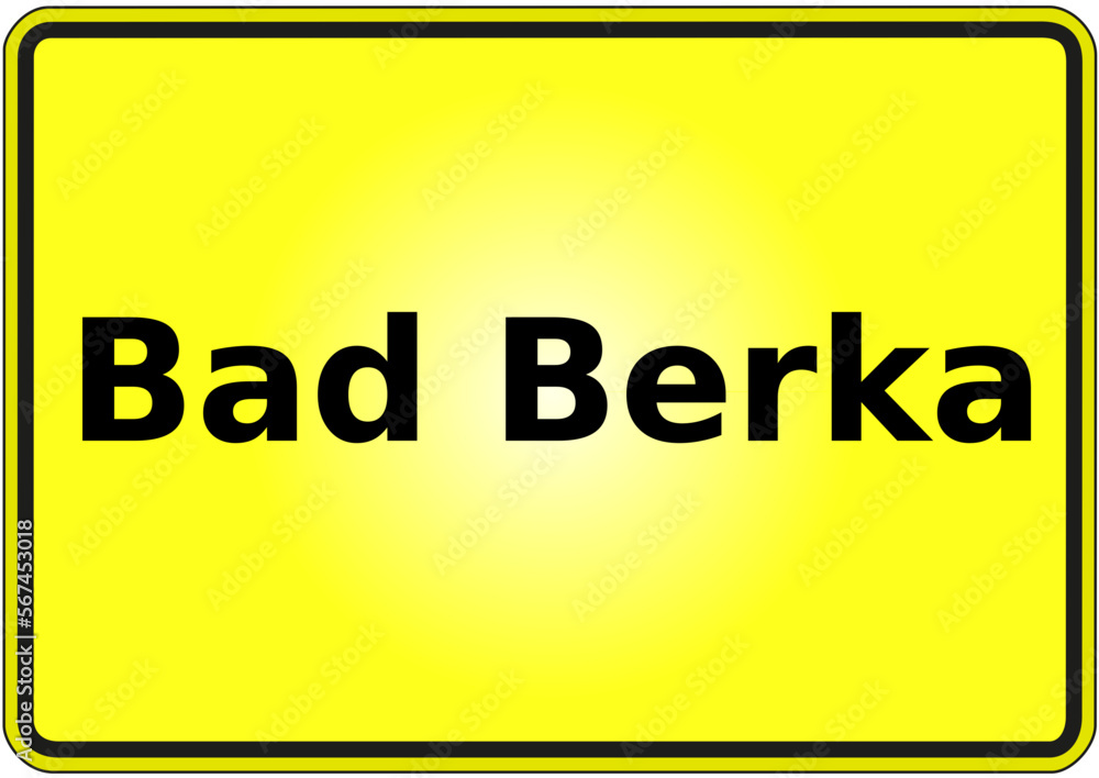 Stadteingangsschild Deutschland Stadt Bad Berka Stadteingangsschild Deutschland Stadt Bad Berka