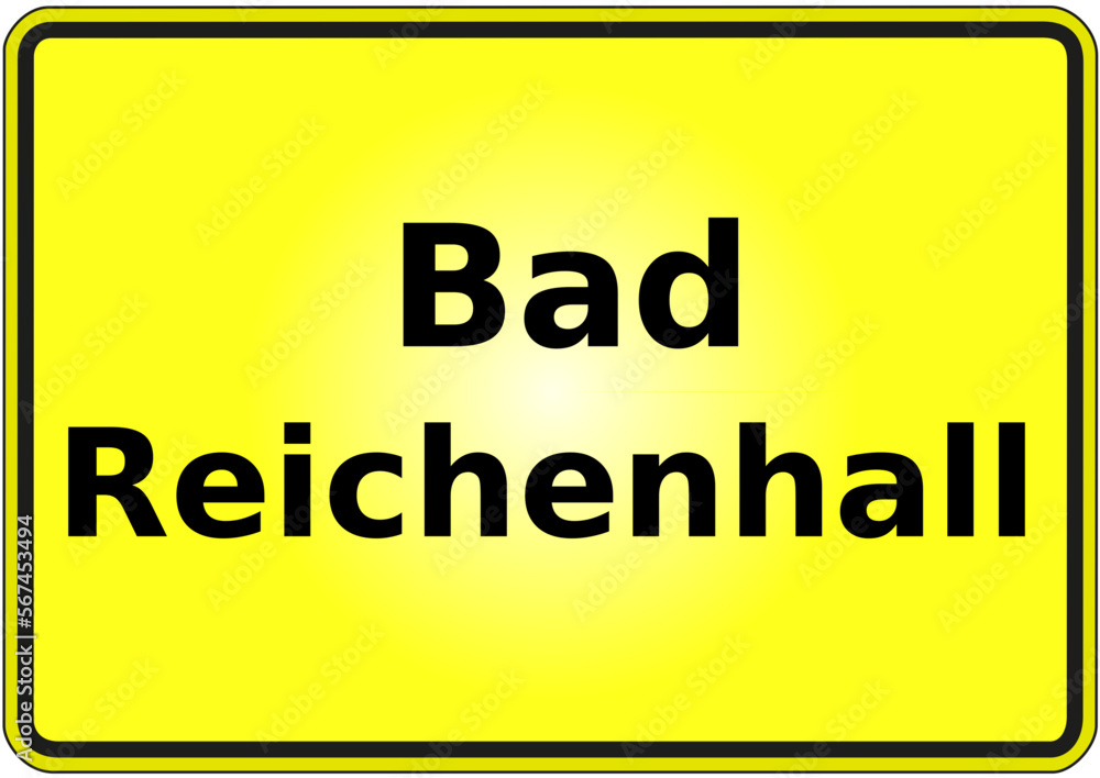 Fototapeta premium Stadteingangsschild Deutschland Stadt Bad Reichenhall