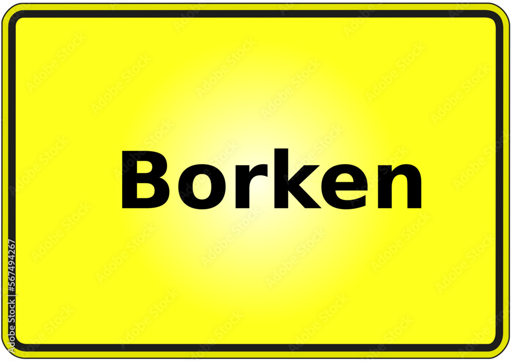 Ortseingangsschild Deutschland Stadt Borken Ortseingangsschild Deutschland Stadt Borken